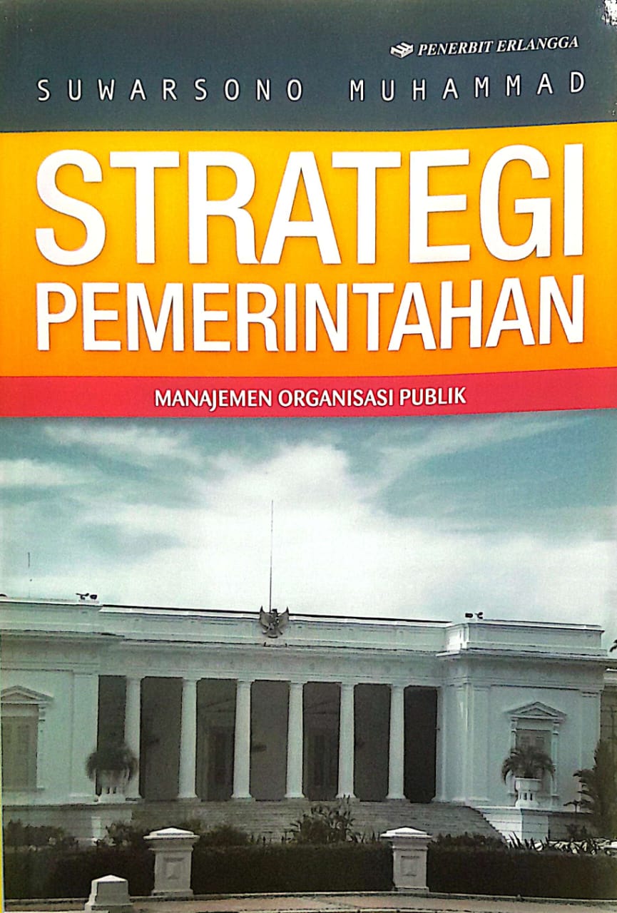 Strategi Pemerintahan Manajemen Organisasi Publik
