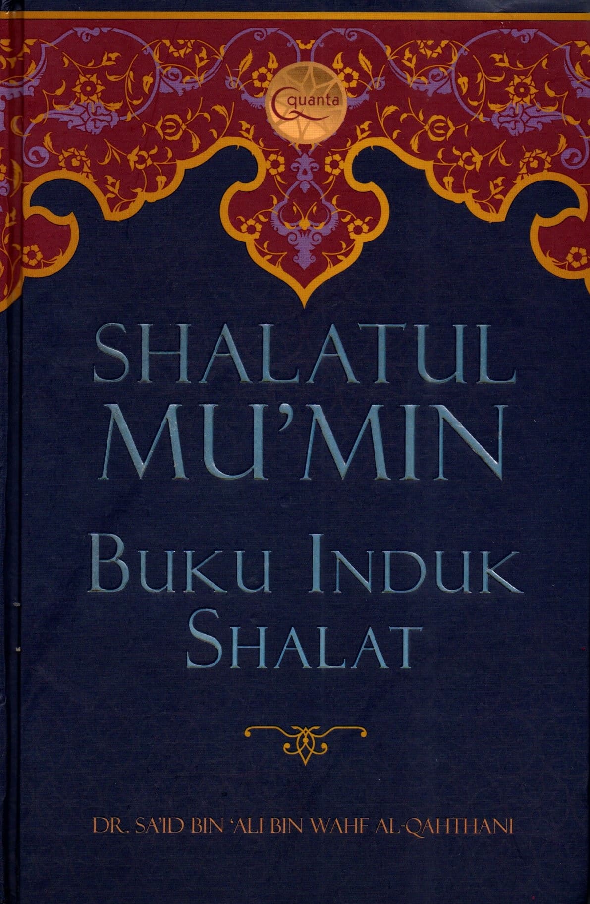 Shalatul Mu'min Buku Induk Shalat