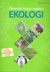 Referensi Biologi Lengkap: Ekologi