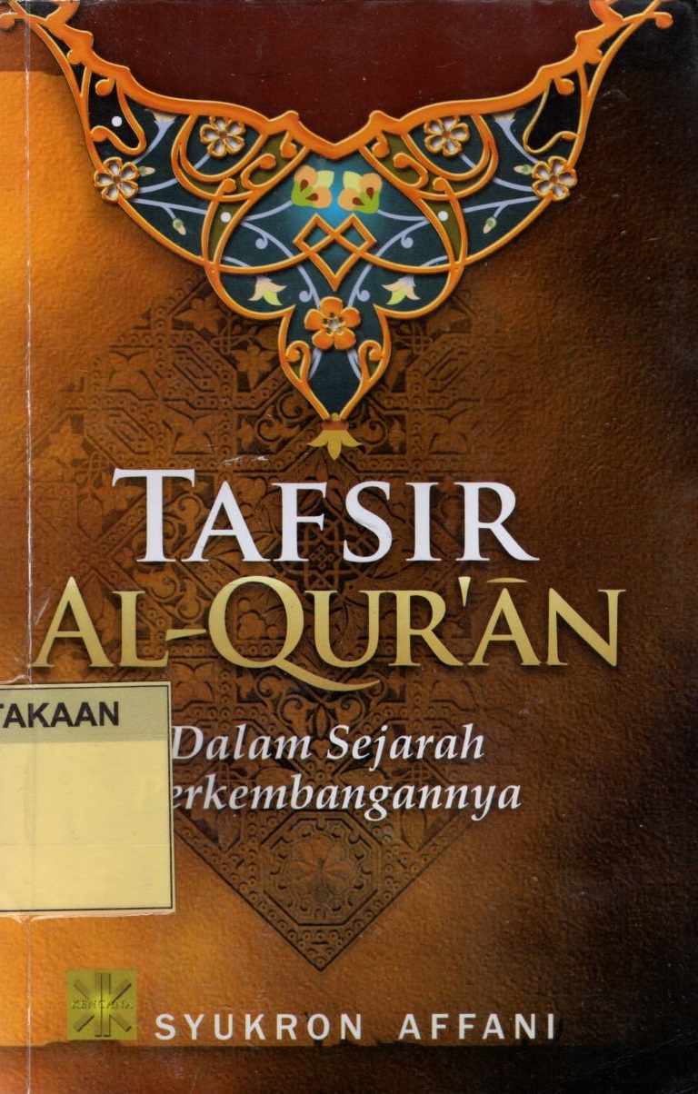 Tafsir Al-Qur'an dalam Sejarah Perkembangannya