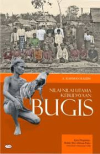 Nilai-nilai Utama Kebudayaan Bugis