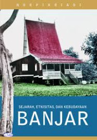 Image of Sejarah, Etnisitas dan Kebudayaan Banjar