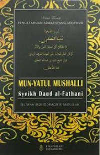 Mun-Yatul Mushalli: Pengetahuan Sembahyang Masyhur
