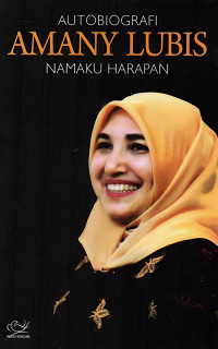 Autobiografi Amany Lubis: Namaku Harapan