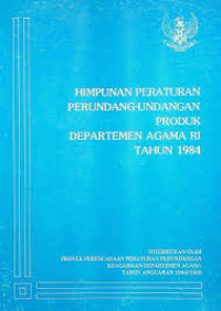 Himpunan Peraturan Perundangan Produk Departemen Agama RI Tahun 1968