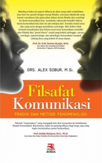 Filsafat Komunikasi: Tradisi dan Metode Fenomenologi