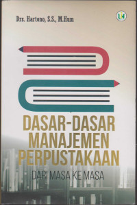 Dasar-Dasar Menejemen Perpustakaan Dari Masa Ke Masa