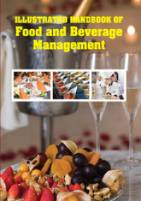 Image of ILLUSTRATED HANDBOOK OF Food and Beverage Management.--