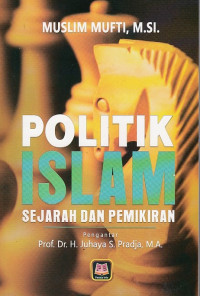 Politik islam: sejarah dan pemikiran