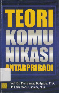 Teori Komunikasi Antarpribadi