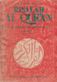 Risalah Al-Qur'an: Untuk Pembinaan Pribadi Muslim