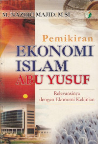 Pemikiran Ekonomi Islam Abu Yusuf
