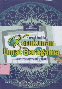 Survei indeks kerukunan umat beragama di indonesia tahun 2018