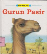 Mengenal Ilmu: Gurun Pasir