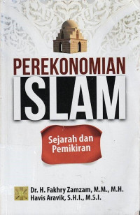 Perekonomian Islam : Sejarah dan Pemikiran