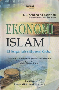 Ekonomi Islam : Di Tengah Krisis Ekonomi Global.--