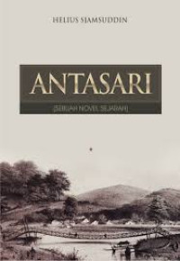 Antasari : Sebuah Novel Sejarah