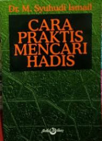 Cara Praktis Mencari Hadis