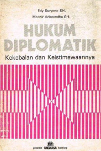 Hukum Diplomatik Kekebalan dan Keistimewaannya
