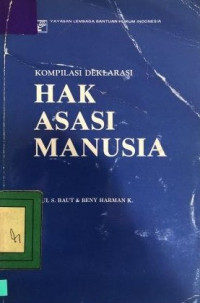 Kompilasi Deklarasi: Hak Asasi Manusia