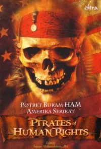 Potret Buram HAM Amerika Serikat Pirates of Human Rights