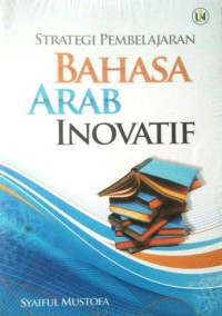Strategi Pembelajaran Bahasa Arab Inovatif