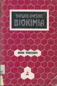 Dasar-Dasar Biokimia.