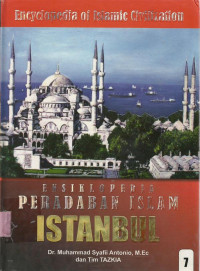 Image of Ensiklopedia peradaban Islam istanbul=encylopedia of islamic civilization.[Referensi]