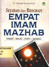 Sejarah Dan Biografi Empat Imam Mazhab.