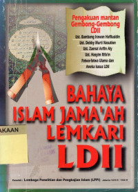 Bahaya Islam Jama'ah Lemkari LDII.--