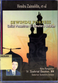 Sewindu Forpess Geliat Pesantren di Sumatera Selatan.--