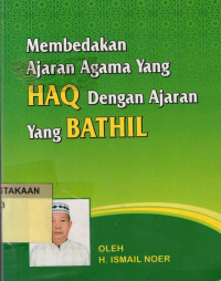 Image of Membedakan Ajaran Agama yang Haq dengan Ajaran yang Bathil