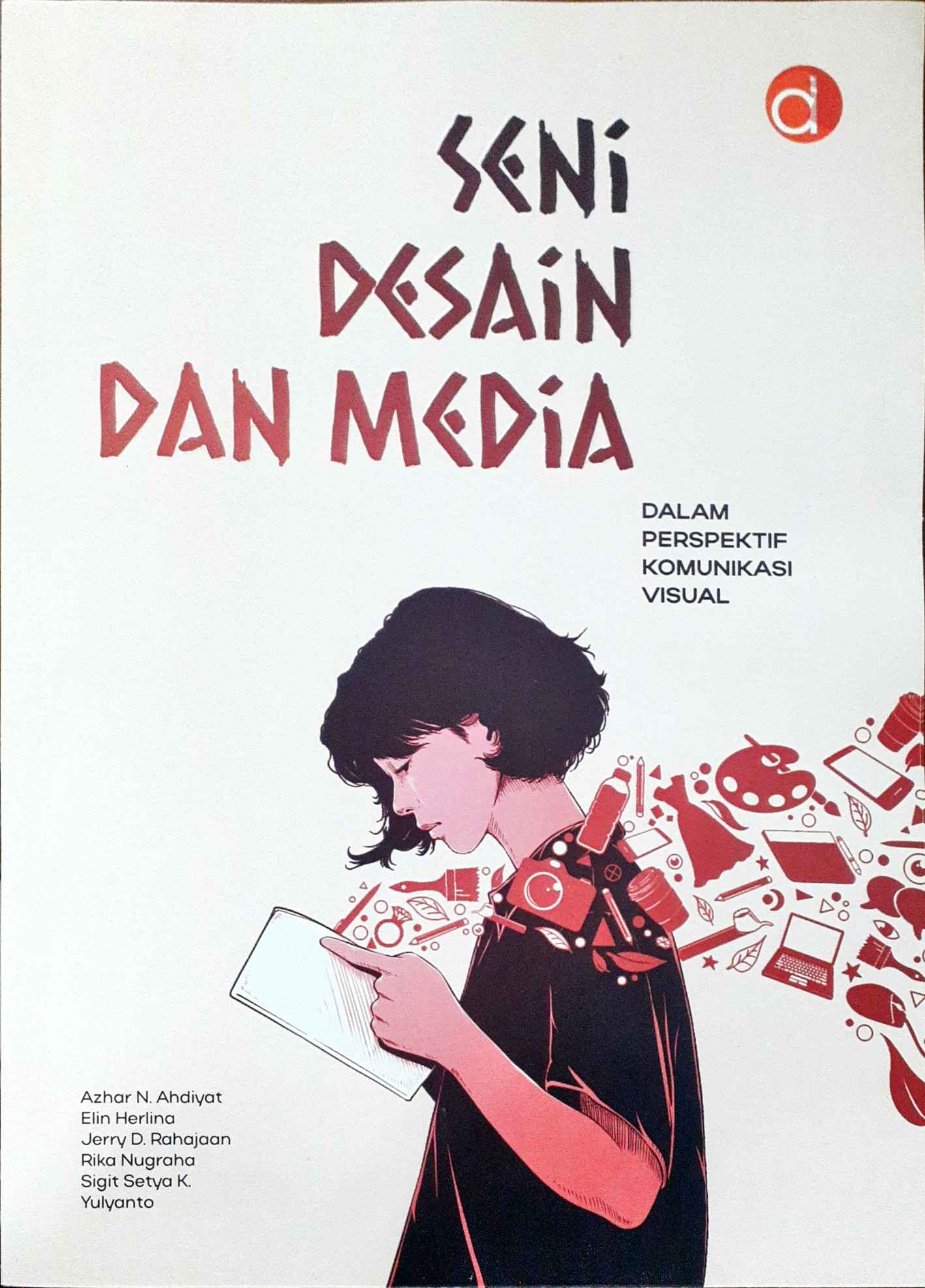 Seni Desain Dan Media Dalam Perspektif Komunikasi Visual