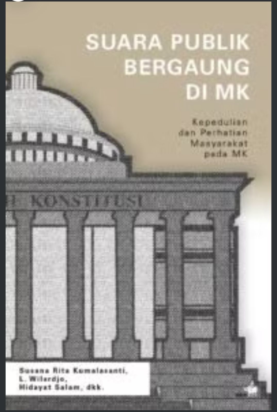 Suara Publik Bergaung Di MK Kepedulian dan Perhatian Masyarakat pada MK