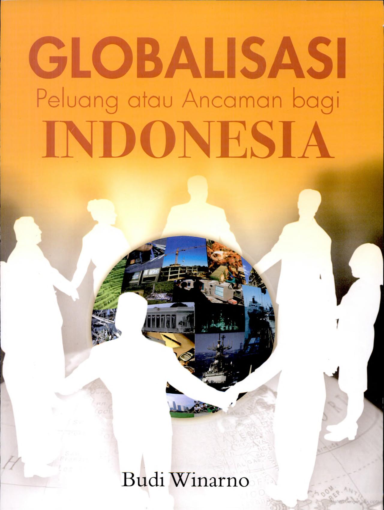 Globalisasi Peluang Atau Ancaman Bagi Indonesia