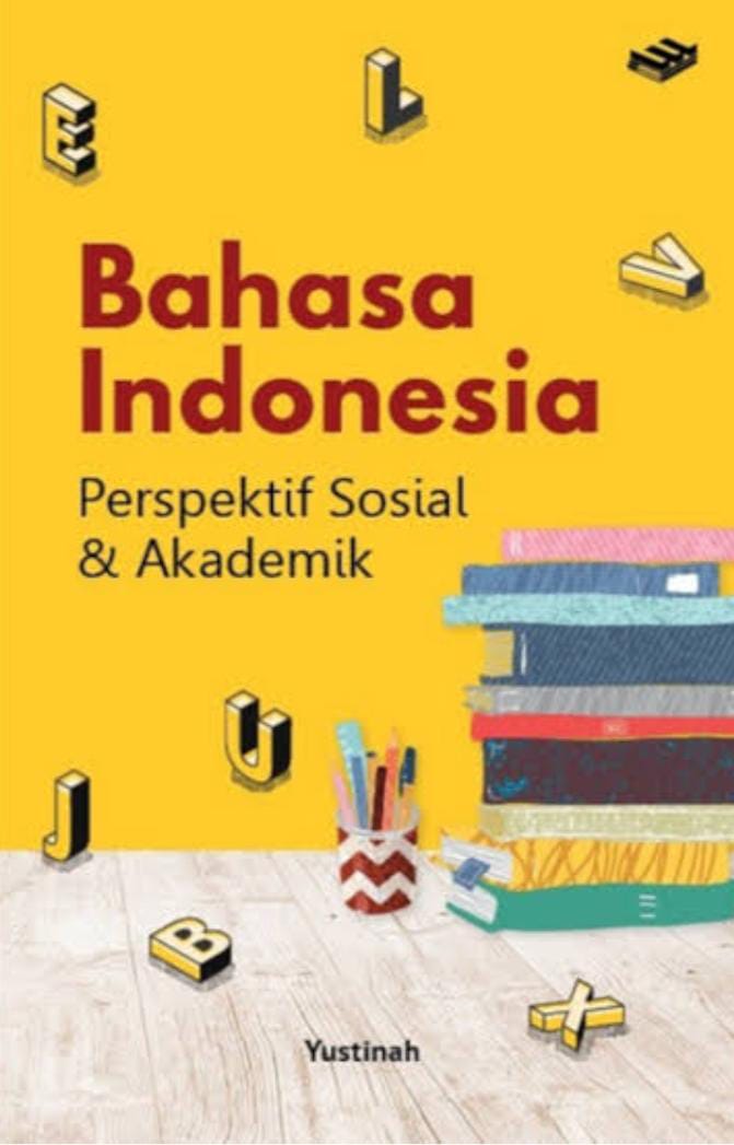 Bahasa Indonesia Perspektif Sosial & Akademik