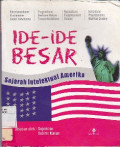 IDE-IDE BESAR : Sejarah Intelektual Amerika (S3 PI)