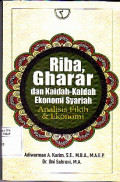 Riba, Gharar dan Kaidah-kaidah Ekonomi Syariah : Analisisi Fikih dan Ekonomi