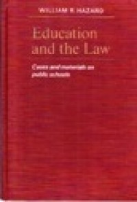 education and the law : cases and materials on public schools