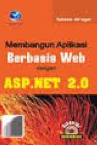 Membangun Aplikasi Berbasis Web dengan ASP.NET 2.O