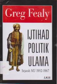 Ijtihad Politik Agama : Sejarah NU 1952-1967