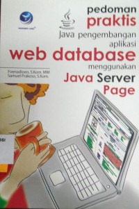 Pedoman Praktis Pengembangan Aplikasi Web Database Menggunakan Java Server Page