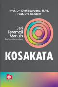 Kosakata : Seri Terampil Menulis Bahasa Indonesia