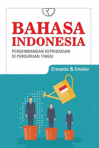 Bahasa Indonesia: Pengembangan Kepribadian di Perguruan Tinggi
