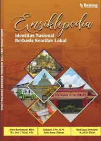 Ensiklopedia : Identitas Nasional berbasis Kearifan Lokal
