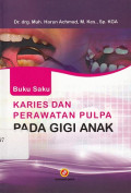 Buku Saku Karies dan Perawatan Pulpa pada Gigi Anak
