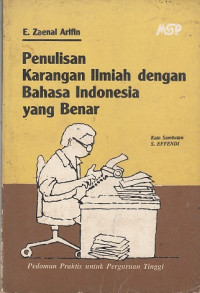 Penulisan karangan ilmiah dengan bahasa Indonesia yang benar.