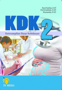KDK: Keterampilan Dasar Kebidanan 2