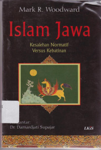 Islam Jawa: Kesalehan Normatif Versus Kebatinan
