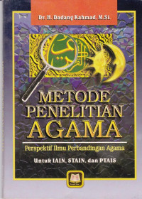 Metode Penelitian Agama Perspektif Ilmu Perbandingan Agama Untuk IAIN, STAIN dan PTAIS